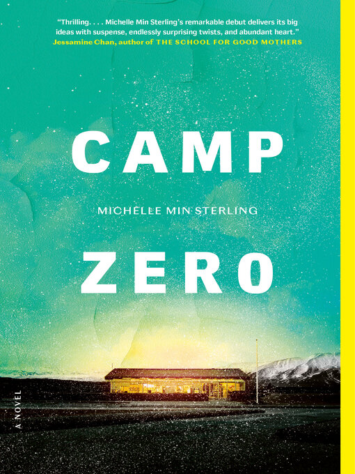 Title details for Camp Zero by Michelle Min Sterling - Wait list